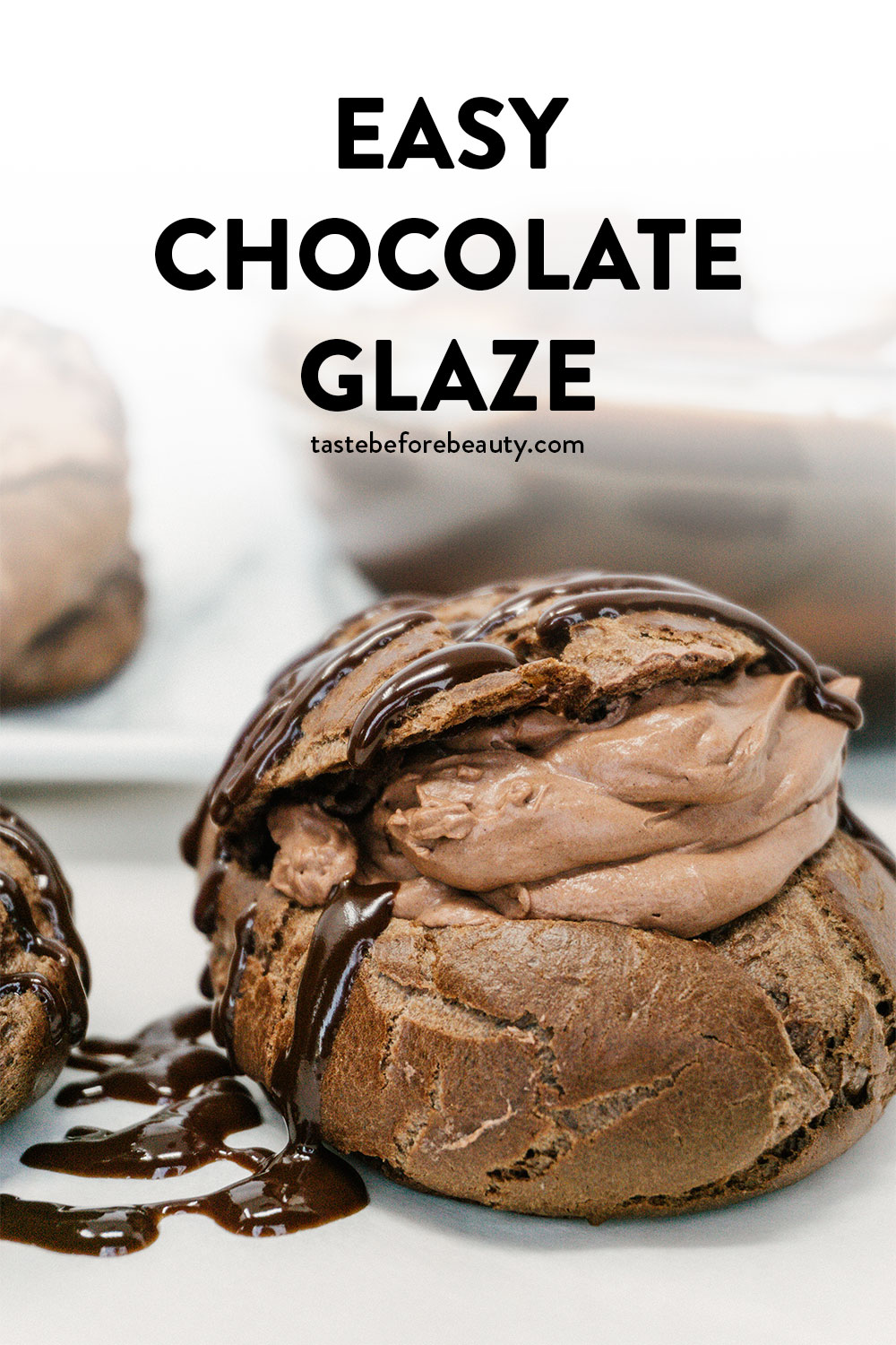 taste before beauty easy chocolate glaze drizzled over a chocolate cream puff with chocolate mousse pinterest pin
