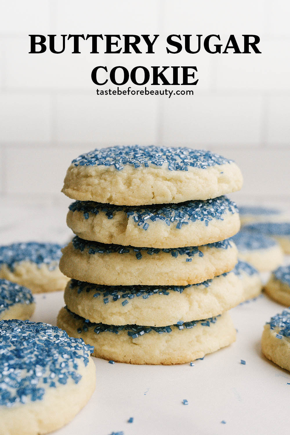 taste before beauty buttery sugar cookies stacked on top of each other pinterest pin