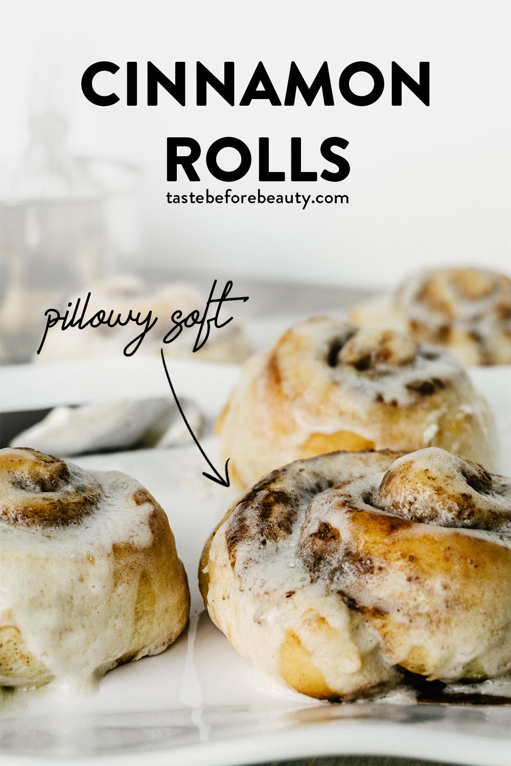 taste before beauty buttery soft cinnamon rolls on a platter pinterest pin