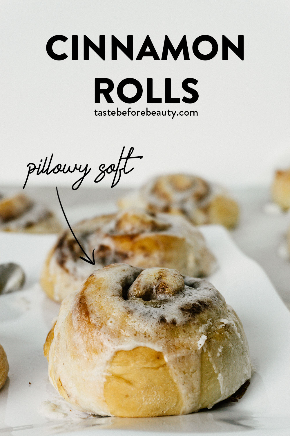 taste before beauty buttery soft cinnamon rolls on a plate pinterest pin