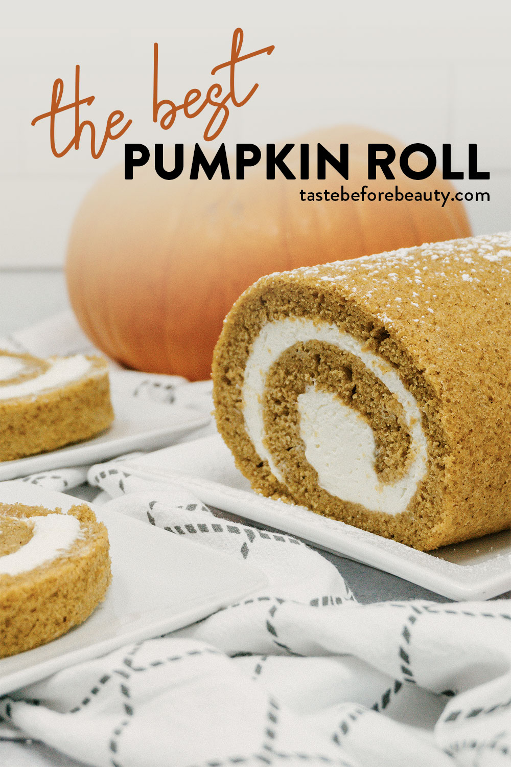 Best Pumpkin Roll Recipe - How To Make A Pumpkin Roll Cake