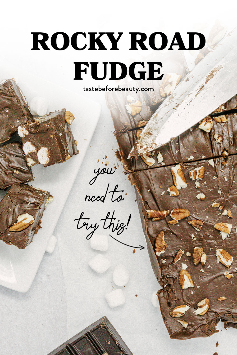 taste before beauty chocolate rocky road fudge layed out with knife cutting the fudge into pieces with chocolate and marshmallows and nuts pinterest pin