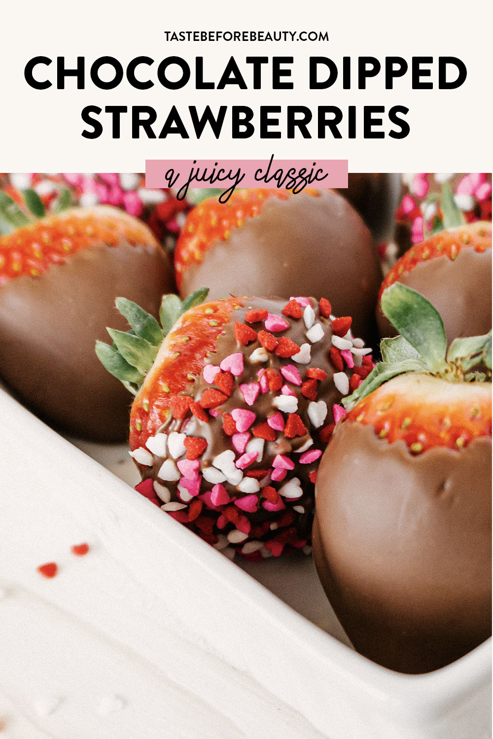 taste before beauty chocolate dipped strawberries with sprinkles pinterest pin