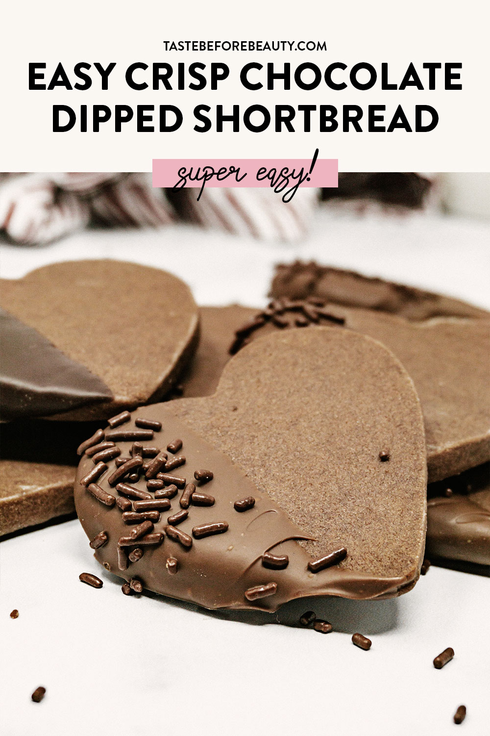 taste before beauty easy crisp chocolate dipped shortbread with sprinkles and plain pinterest pin