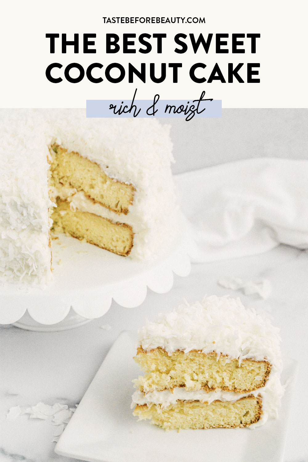 taste before beauty sweet coconut cake and cake slice on plate pinterest pin