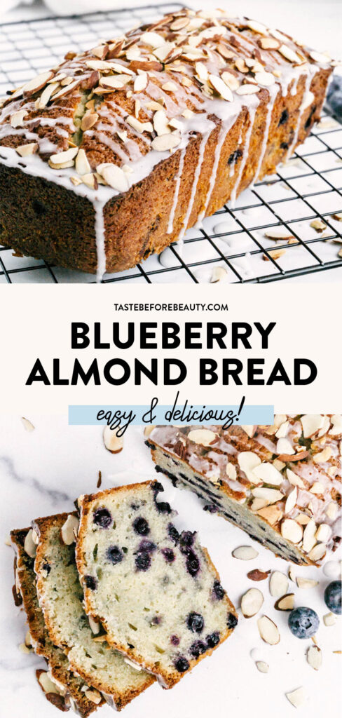 taste before beauty blueberry almond bread pinterest pin